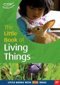 Book Cover for The Little Book of Living Things by Linda Thornton, Pat Brunton, Martha Hardy