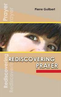 Book Cover for Rediscovering Prayer by Elizabeth Ruth Obbard