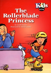 Book Cover for The Rollerblade Princess by Geoff Patton, David Clarke