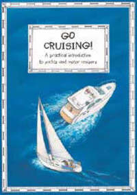Book Cover for Go Cruising! by Claudia Myatt, Royal Yachting Association Great Britain