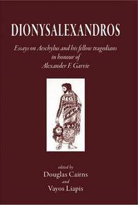 Book Cover for Dionysalexandros by Douglas L Cairns, Vaios Liapes, Jean Bollack, A F Garvie