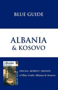 Book Cover for Blue Guide Albania & Kosovo by Alta Macadam