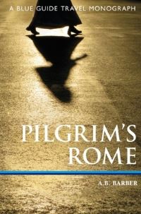 Book Cover for Pilgrim's Rome by A B Barber
