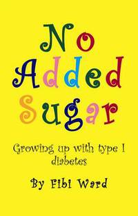 Book Cover for No Added Sugar by Fibi Ward