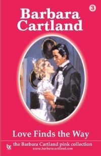 Book Cover for Love Finds the Way by Barbara Cartland