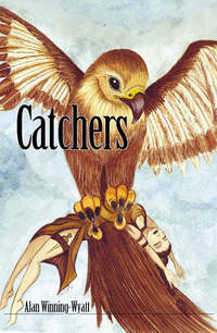 Book Cover for Catchers by Alan WinningWyatt