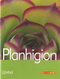 Book Cover for Planhigion by Paul McEvoy, Glyn Saunders Jones, Gill Saunders Jones