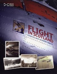 Book Cover for Flight in Scotland by Frances Jarvie, Gordon Jarvie, National Museums of Scotland