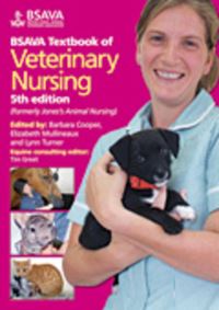 Book Cover for BSAVA Textbook of Veterinary Nursing by Lynn Turner, Barbara Cooper, Elizabeth Mullineaux, British Small Animal Veterinary Association
