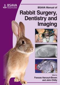 Book Cover for BSAVA Manual of Rabbit Surgery, Dentistry and Imaging by Frances HarcourtBrown, John Chitty, British Small Animal Veterinary Association