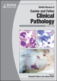 Book Cover for BSAVA Manual of Canine and Feline Clinical Pathology by Elizabeth Villiers, Jelena RistiÔc