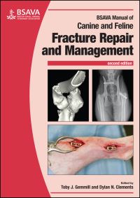 Book Cover for BSAVA Manual of Canine and Feline Fracture Repair and Management by Toby Gemmill, Dylan Clements, British Small Animal Veterinary Association