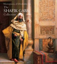 Book Cover for Masterpieces of Orientalist Art by A Chaouki Rafif