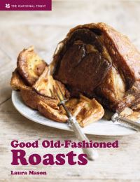 Book Cover for Good Old-Fashioned Roasts by Laura Mason