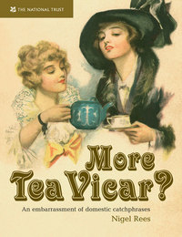 Book Cover for More Tea Vicar? by Nigel Rees
