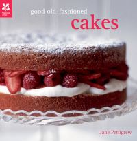 Book Cover for Good Old-Fashioned Cakes by Jane Pettigrew, National Trust Great Britain