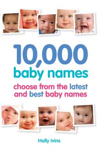 Book Cover for 10,000 Baby Names by Holly Ivins