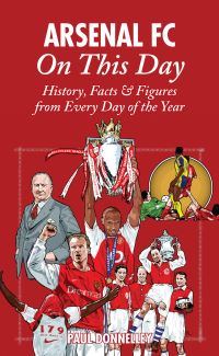 Book Cover for Arsenal on This Day by Paul Donnelley