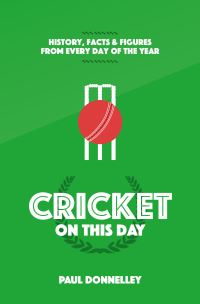 Book Cover for Cricket on This Day by Paul Donnelley