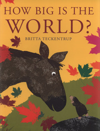 Book Cover for How Big Is the World? by Britta Teckentrup