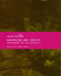 Book Cover for Subversion and Subsidy by Rainer Rochlitz