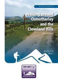 Book Cover for Walking Around Osmotherley and the Cleveland Hills by Keven Shevels