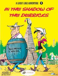 Book Cover for In the Shadow of the Derricks by Goscinny, Morris
