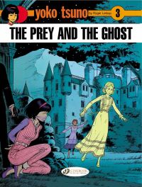 Book Cover for The Prey and the Ghost by Roger Leloup