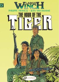 Book Cover for The Hour of the Tiger by Jean van Hamme, Philippe Francq
