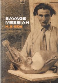 Book Cover for Savage Messiah by H S Ede