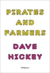 Book Cover for Pirates and Farmers by Dave Hickey