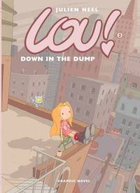 Book Cover for Down in the Dump by Julien Neel, Ros Schwartz, Chloe Schwartz