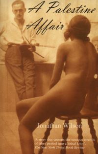 Book Cover for A Palestine Affair by Jonathan Wilson
