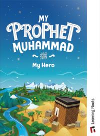 Book Cover for My Prophet Muhammad by Yasmin Mussa, Zaheer Khatri