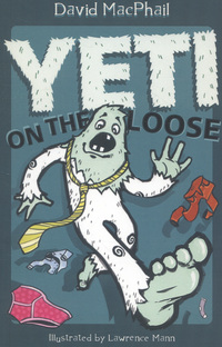 Book Cover for Yeti on the Loose by David MacPhail