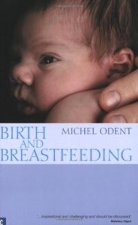 Book Cover for Birth and Breastfeeding by Michel Odent