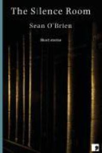 Book Cover for The Silence Room by Sean OBrien