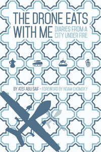 Book Cover for The Drone Eats With Me by Atif Abu Sayf