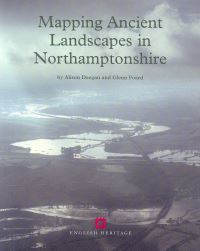 Book Cover for Mapping Ancient Landscapes in Northamptonshire by Alison Deegan, Glenn Foard