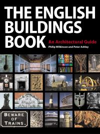 Book Cover for The English Buildings Book by Philip Wilkinson, Peter Ashley, English Heritage