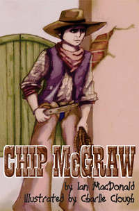 Book Cover for Chip McGraw by Ian MacDonald