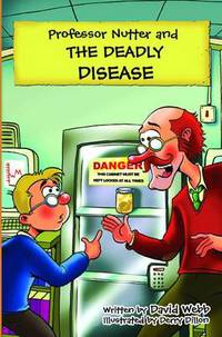 Book Cover for Professor Nutter and the Deadly Disease by David Webb, Derry Dillon