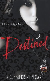 Book Cover for Destined by P C Cast, Kristin Cast