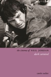 Book Cover for The Cinema of Neil Jordan by Carole Zucker