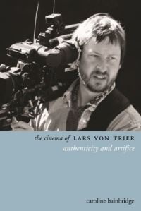 Book Cover for The Cinema of Lars Von Trier by Caroline Bainbridge