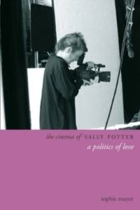 Book Cover for The Cinema of Sally Potter by So Mayer