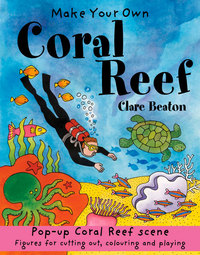 Book Cover for Make Your Own Coral Reef by Clare Beaton