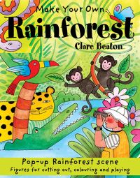 Book Cover for Make Your Own Rainforest by Clare Beaton