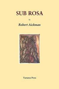 Book Cover for Sub Rosa by Robert Aickman