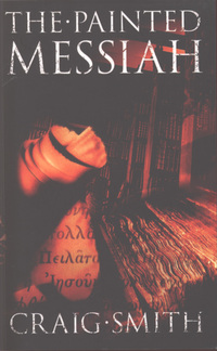 Book Cover for The Painted Messiah by Craig Smith